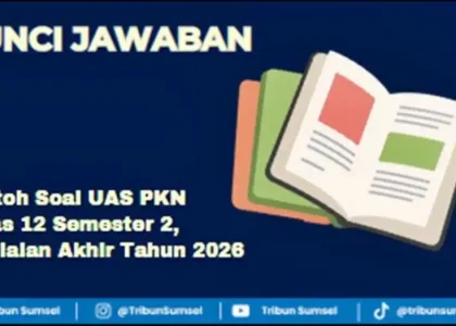 Wajib Tahu! 5 Bocoran Soal Essay PKN Kelas 12 Semester 2 dan Kunci Jawaban 2026