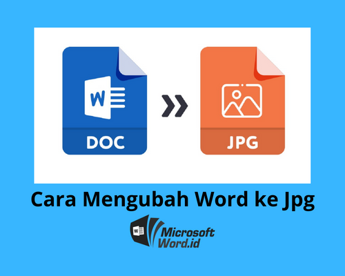 Terbukti Cepat! 7 Cara Ampuh ubah data word ke jpg Sebelum Deadline Besok